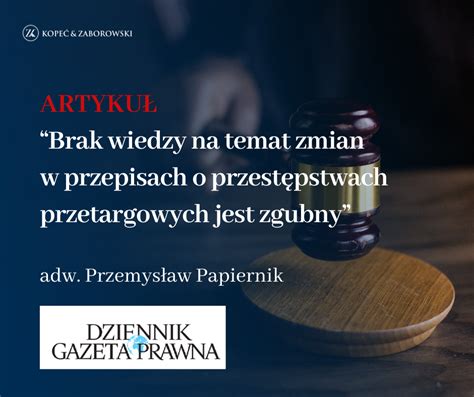 Surowsze kary dla przestępstw przetargowych KKZ Kancelaria Kopeć