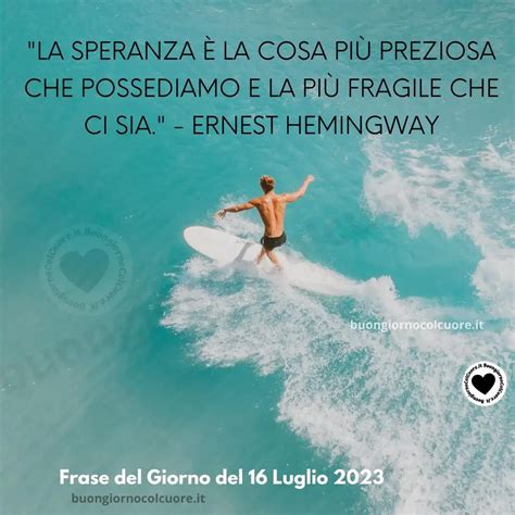 Frase Del Giorno Domenica 16 Luglio 2023 BuongiornoColCuore