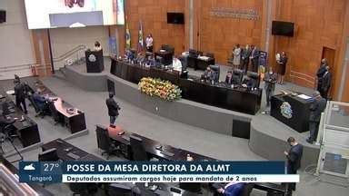 MTTV 2ª Edição Cuiabá Tomam posse os deputados que compõem a mesa