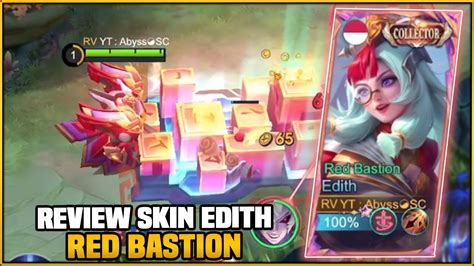 Review Skin Edith Red Bastion Youtube