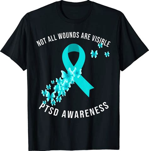 Not All Wounds Are Visible Ptsd Awareness Teal Ribbon T Shirt Men Buy