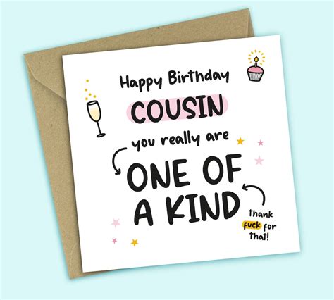 Cousin Birthday Card Happy Birthday Cousin You Really Are One of A Kind ...