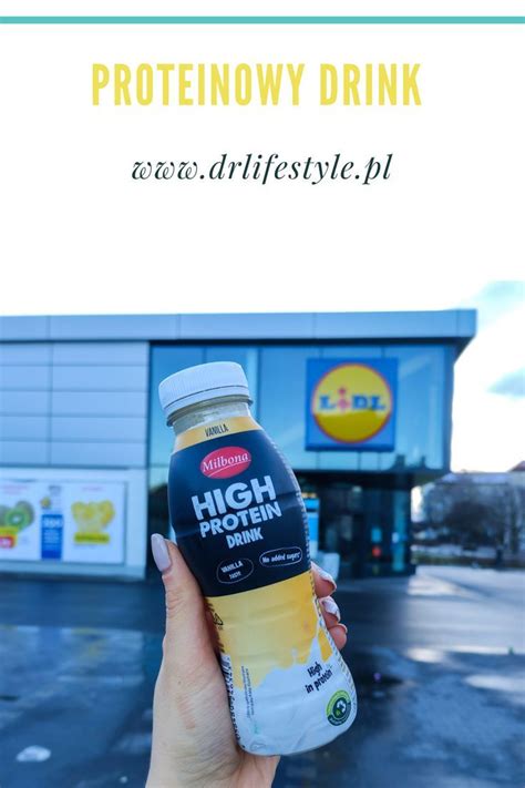 Napój Proteinowy Z Lidla Protein Drinks High Protein Drinks Drinks