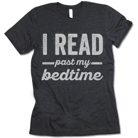 I Read Past My Bedtime T Shirt Ted Shirts