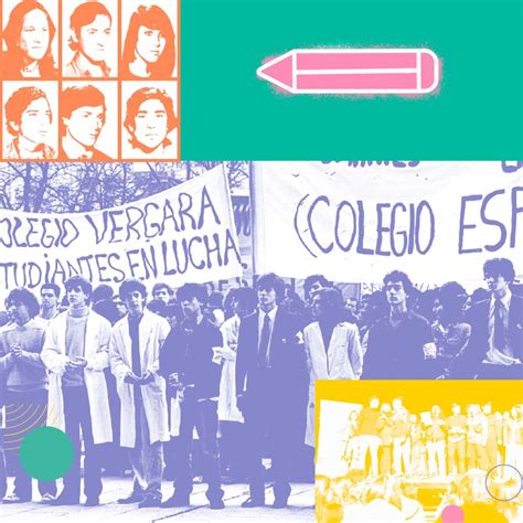 Una Breve Historia Del Movimiento Estudiantil Educar