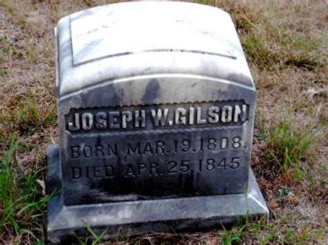 Joseph Warren Gilson 1808 1845 Find A Grave Memorial