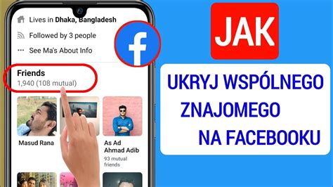 Jak Ukry Wsp Lnego Znajomego Na Facebooku Aktualizacja