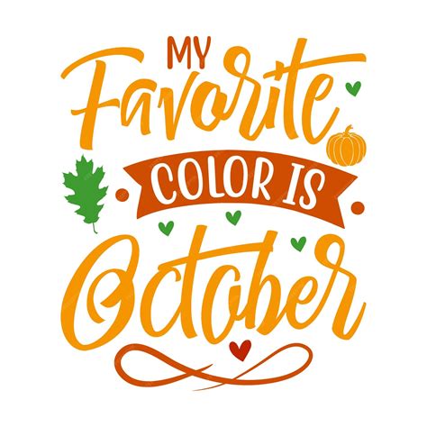 Premium Vector | My favorite color is october