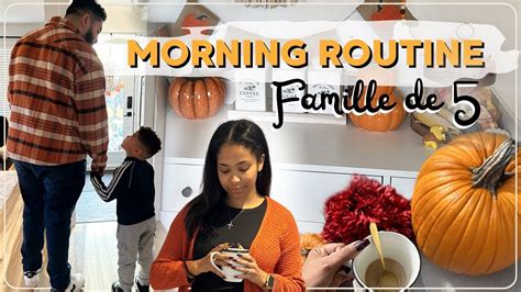 Notre Morning Routine En Famille De Du Bazar Et De Lamour