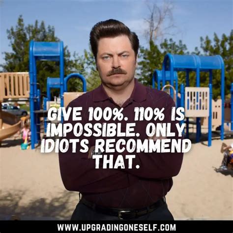 Top 18 Quotes From Ron Swanson To Blow Your Mind