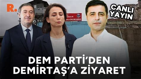 Dem Parti Den Selahattin Demirta A Ziyaret Canli Youtube