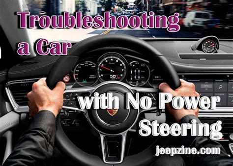 Power Steering Problems Understanding And Troubleshooting A Car With