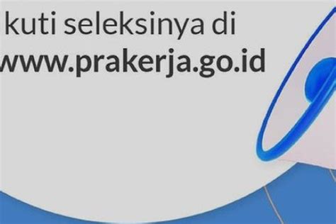 Resmi Kartu Prakerja Gelombang Dibuka Setelah Ini Berikut Orang