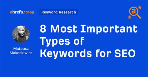 8 Most Important Types Of Keywords For Seo