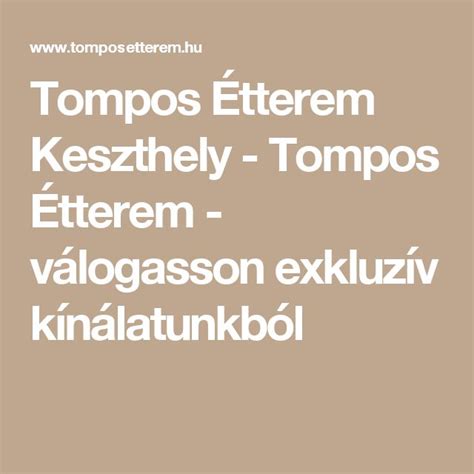 Tompos Tterem Keszthely Tompos Tterem V Logasson Exkluz V