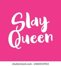 slay queen text  pink background stock vector royalty