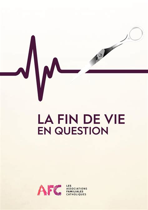 Calaméo La fin de vie en question