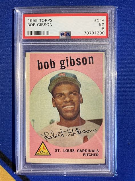 1959 Topps 514 Bob Gibson RC PSA EX 5 St Louis Cardinals HOF