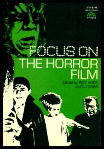 FOCUS ON HORROR FILM by Huss, Roy; Ross, T. J. (editors) (Ray Bradbury ...