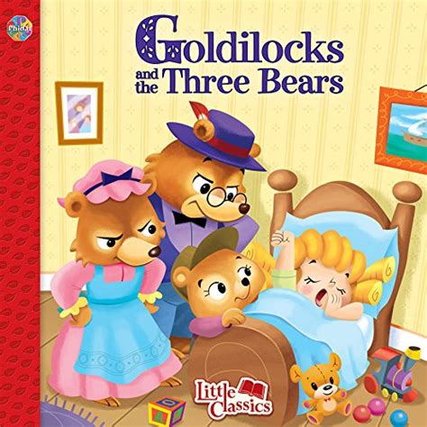 Goldilocks and the Three Bears Little Classics: Phidal Publishing ...