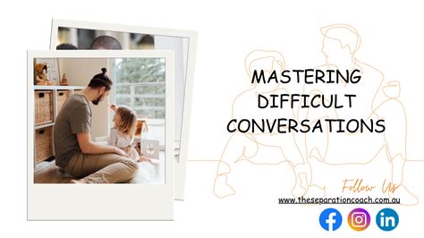 Mastering Difficult Conversations