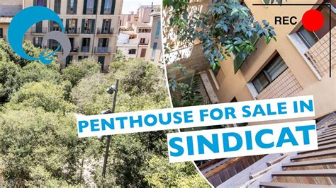 Penthouse Opportunity In Sindicat Real Estate In Mallorca Spain