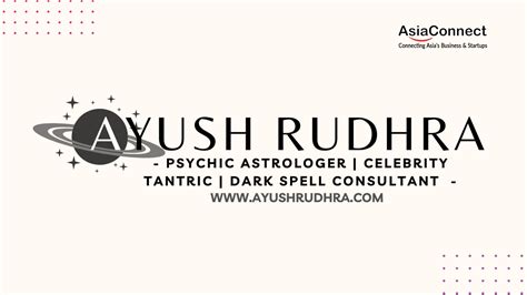 Ayush Rudhra: Bridging Ancient Wisdom with Modern Insights - AsiaConnect Magazine