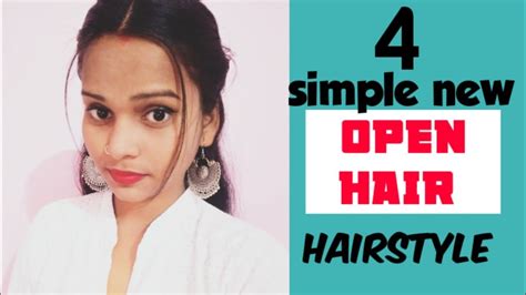 4 Simple New Open Hairstyle Latest New Hairstyle Hairstyle For Girls Easy Hairstyles 2021