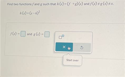 Solved Find Two Functions F ﻿and G ﻿such That Hxfgx