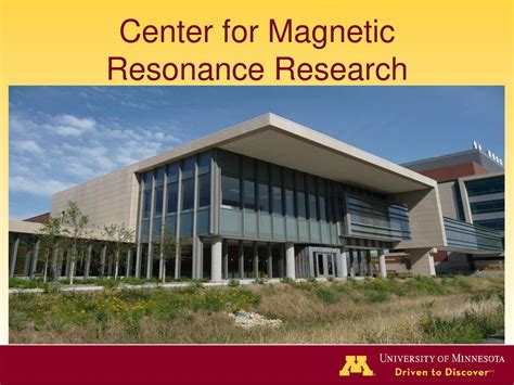 Center For Magnetic Resonance Research Ppt Download