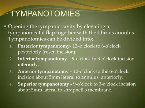 Tympanoplasty; Indications, types, anesthesia, surgical procedure. | PPT