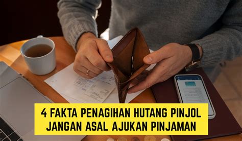 Jangan Asal Ajukan Pinjaman 4 Fakta Seputar Penagihan Hutang Pinjol