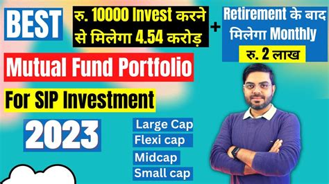 Best Sip Mutual Fund Portfolio In 2023 For Next 25 Years Best Mutual