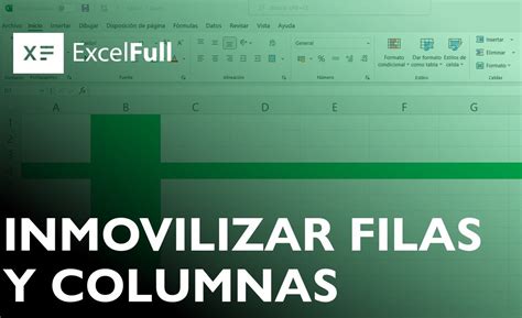 Inmovilizar Filas Y Columnas Excelfull