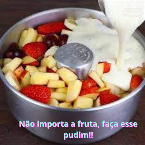 Pudim de frutas calda de morangos que todos vão amar Receitas