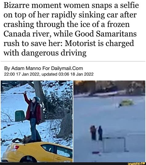 Bizarre Moment Women Snaps A Selfie On Top Of Her Rapidly Sinking Car