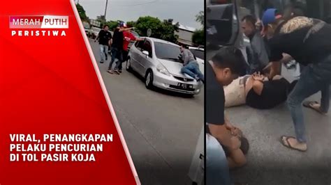 Viral Penangkapan Pelaku Pencurian Di Tol Pasir Koja YouTube