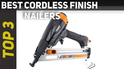 Best Cordless Finish Nailers 2023 Top 3 Cordless Finish Nailers Youtube