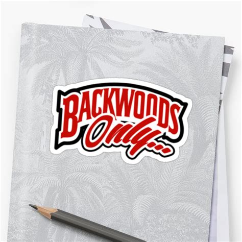 "backwoods only merch" Sticker by huznedaca | Redbubble