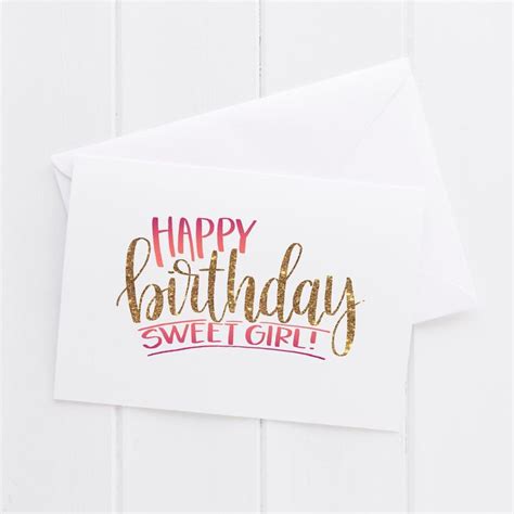 Happy Birthday Sweet Girl to You Happy Birthday Hand lettered Card ...