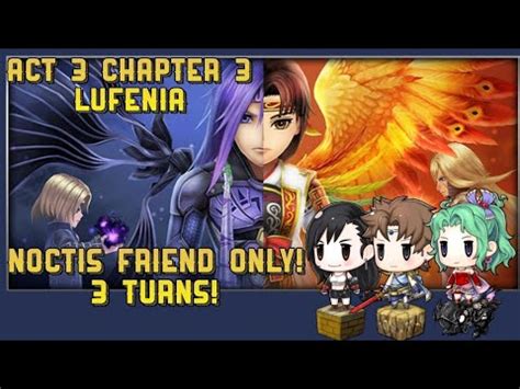 DFFOO GL Act 3 Ch 3 LUFENIA 3 Turns Ft Terra YouTube