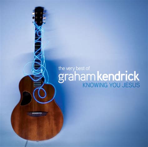 Jesus Stand Among Us - Graham Kendrick - Worship Leader