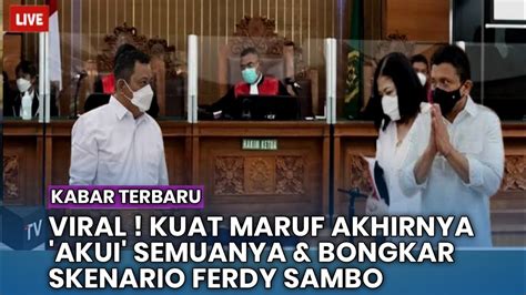 Viral Kuat Maruf Akhirnya Akui Semuanya Bongkar Skenario Ferdy