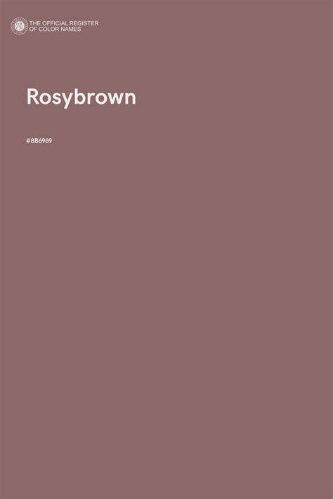 Rosybrown Color | Color names, Rosy brown, Color