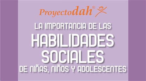 La Importancia De Las Habilidades Sociales En Niños Youtube