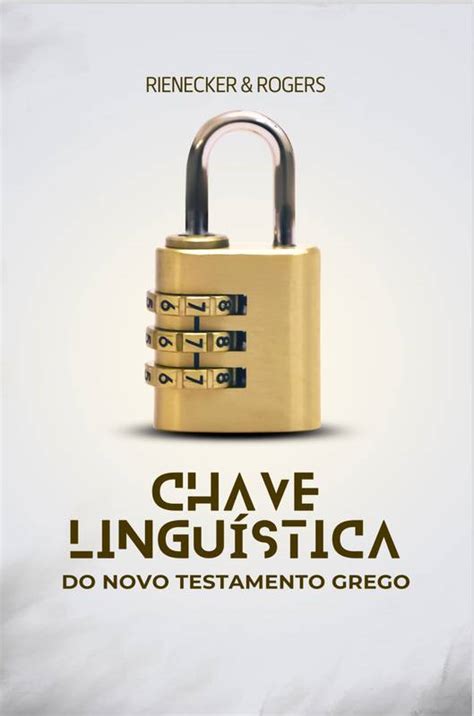 CHAVE LINGUISTICA DO NOVO TESTAMENTO GREGO Loja Uiclap