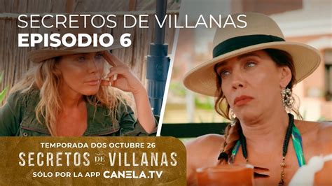 Secretos De Villanas Las Vacaciones Episodio 6 Despiértenme Cuando