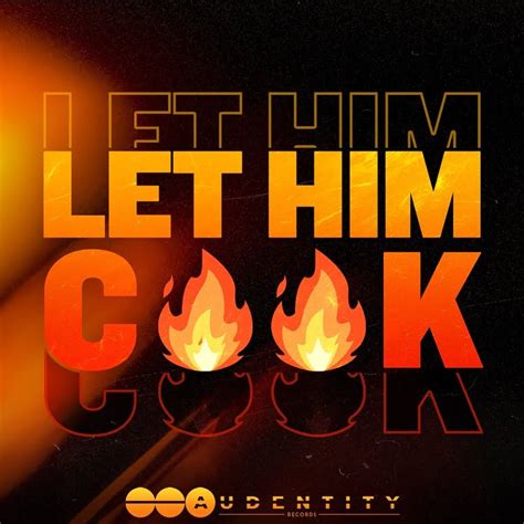 Let Him Cook Sample Pack By Audentity Records