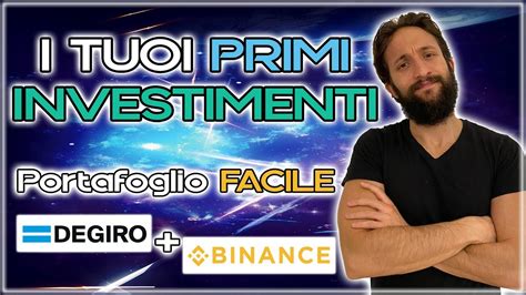 Iniziare A Investire I Tuoi Primi Investimenti Creare Il Portafoglio Perfetto Binance E