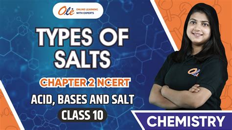 Types Of Salts Class 10 Chapter 2 Ncert Chemistry Acid Bases And Salts Ole Youtube